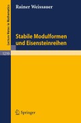 Cover-Bild zum Titel 'Stabile Modulformen und Eisensteinreihen' von 'Rainer Weissauer'