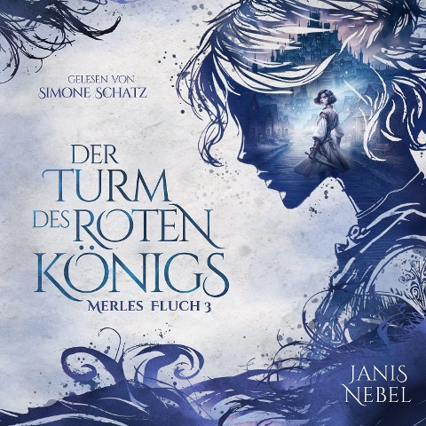 Der Turm des Roten Königs - Janis Nebel