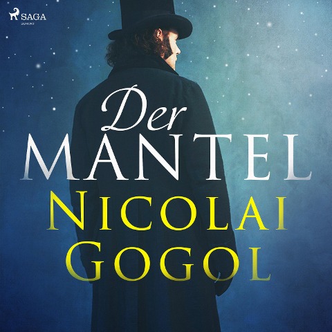 Der Mantel (Ungekürzt) - Nikolai Gogol