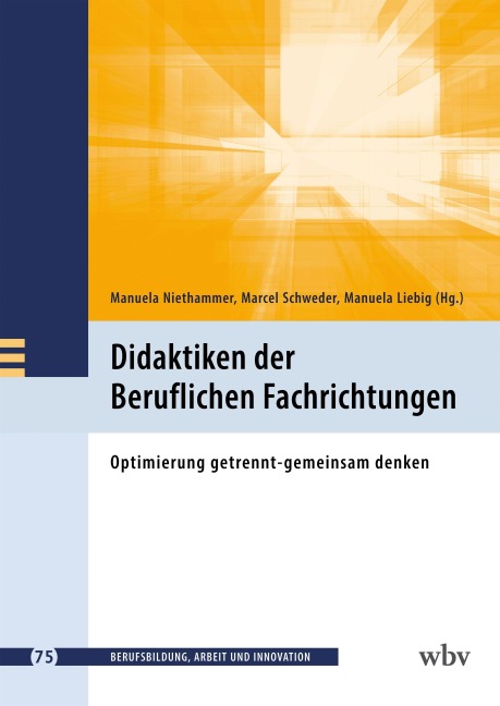 Didaktiken der Beruflichen Fachrichtungen - 