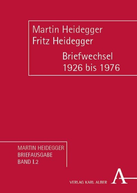 Martin Heidegger/Fritz Heidegger - 