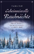 Cover-Bild zum Titel 'Geheimnisvolle Rauhnächte' von 'Caroline Deiß'