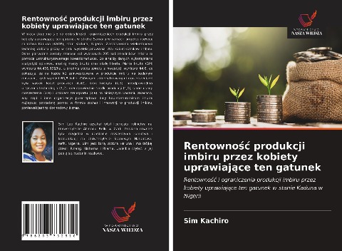 Rentowno¿¿ produkcji imbiru przez kobiety uprawiaj¿ce ten gatunek - Sim Kachiro