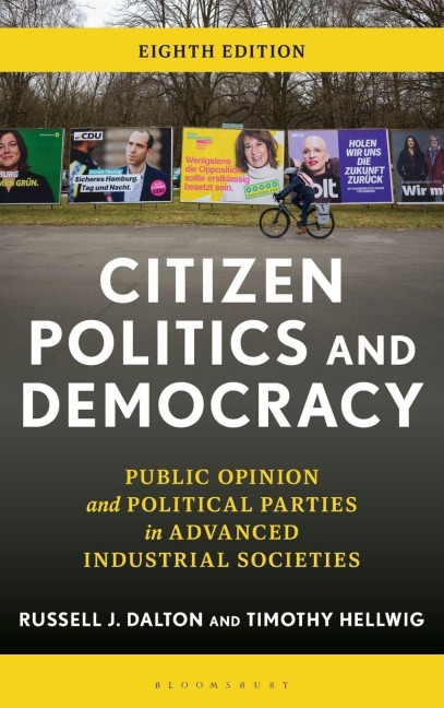 Citizen Politics and Democracy - Russell J. Dalton, Timothy Hellwig