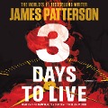 Cover-Bild zum Titel '3 Days to Live' von 'James Patterson'