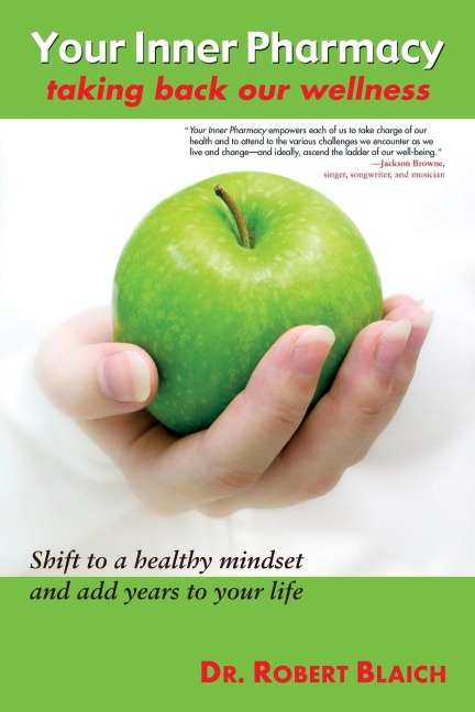 Your Inner Pharmacy - Robert Blaich