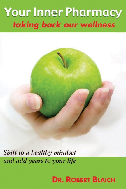 Your Inner Pharmacy - Robert Blaich