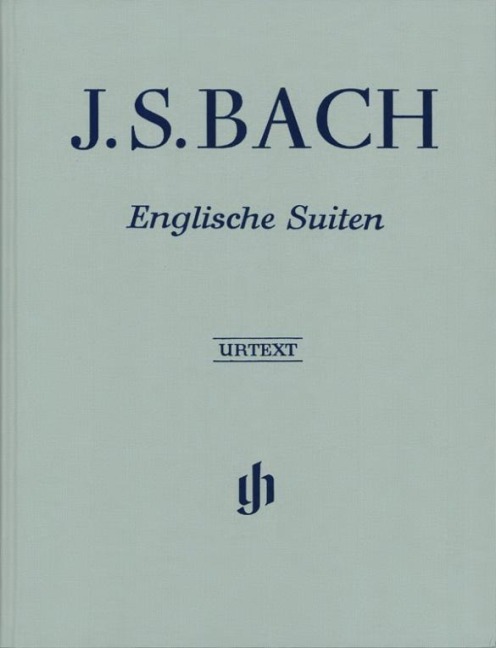 Johann Sebastian Bach - Englische Suiten BWV 806-811 - Johann Sebastian Bach