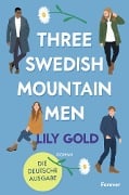 Cover-Bild zum Titel 'Three Swedish Mountain Men' von 'Lily Gold'