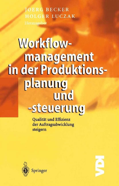 Workflowmanagement in der Produktionsplanung und -steuerung - 