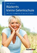 Cover-Bild zum Titel 'Rückerts kleine Gelenkschule' von 'Uwe Rückert'