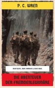 Cover-Bild zum Titel 'Die Abenteuer der Fremdenlegionäre' von 'P. C. Wren'
