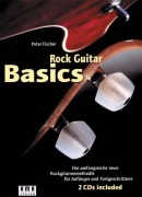 Cover-Bild zum Titel 'Rock Guitar Basics. Inkl. 2 CDs und 60-Wochen-Programm-Heft' von 'Peter Fischer'