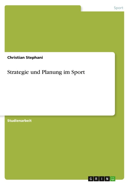 Strategie und Planung im Sport - Christian Stephani