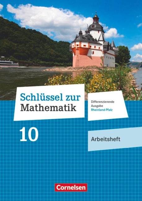 Schlüssel zur Mathematik 10. Schuljahr - Differenzierende Ausgabe Rheinland-Pfalz - Arbeitsheft mit Online-Lösungen - 