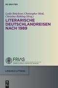 Cover-Bild zum Titel 'Literarische Deutschlandreisen nach 1989' von ''