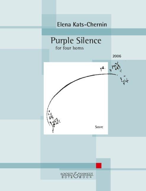 Purple Silence 4 Hörner. Partitur. - Elena Kats-Chernin