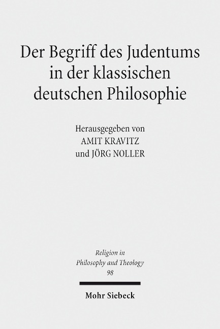 Der Begriff des Judentums in der klassischen deutschen Philosophie - 