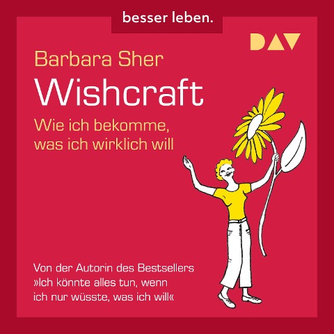 Wishcraft. Wie ich bekomme, was ich wirklich will - Barbara Sher