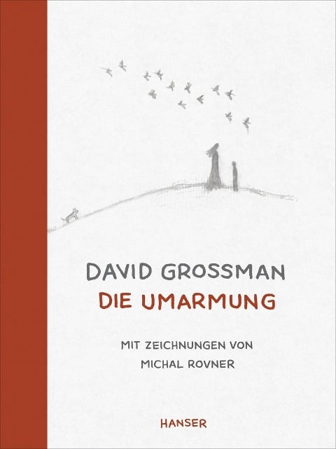 Die Umarmung - David Grossman