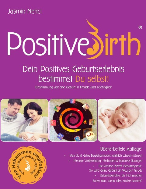 Positive Birth - Dein positives Geburtserlebnis bestimmst Du selbst! - Jasmin Nerici