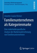 Cover-Bild zum Titel 'Familienunternehmen als Kategorienmarke' von 'Annette-Louise Hirmer'