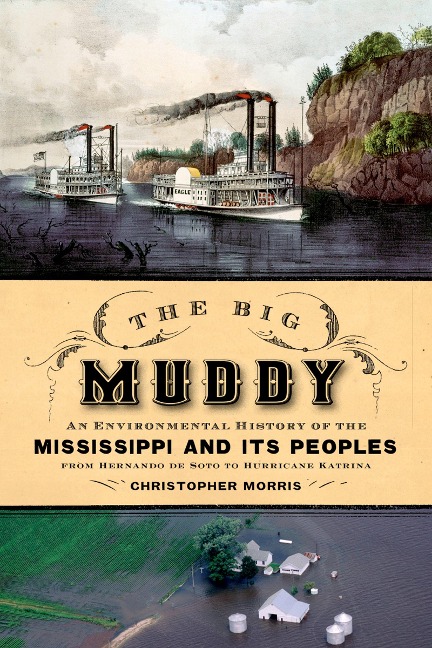 The Big Muddy - Christopher Morris