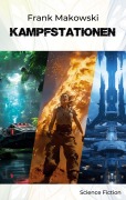 Cover-Bild zum Titel 'Kampfstationen' von 'Frank Makowski'