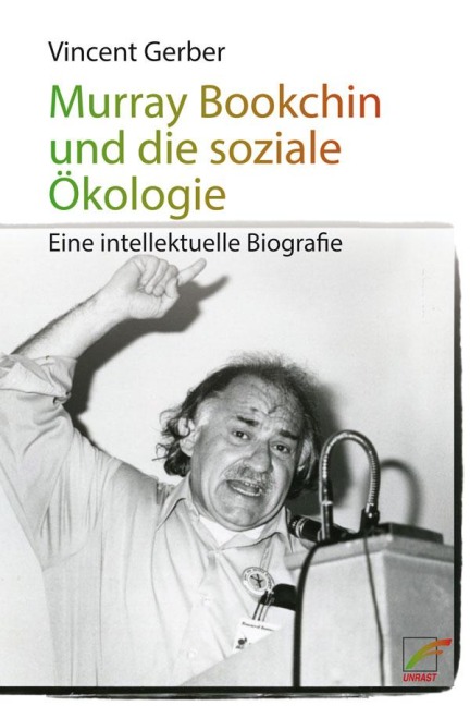 Murray Bookchin und die soziale Ökologie - Vincent Gerber
