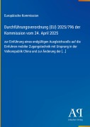 Cover-Bild zum Titel 'Durchführungsverordnung (EU) 2025/796 der Kommission vom 24. April 2025' von 'Europäische Kommission'
