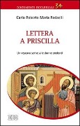 Cover-Bild zum Titel 'Lettera a Priscilla. Un vescovo scrive alle donne credenti' von 'Carlo Roberto Maria Redaelli'