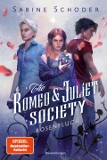Cover-Bild zum Titel 'The Romeo & Juliet Society, Band 1 - Rosenfluch' von 'Sabine Schoder'