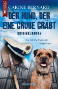 Cover-Bild zum Titel 'Der Hund, der eine Grube gräbt' von 'Carine Bernard'