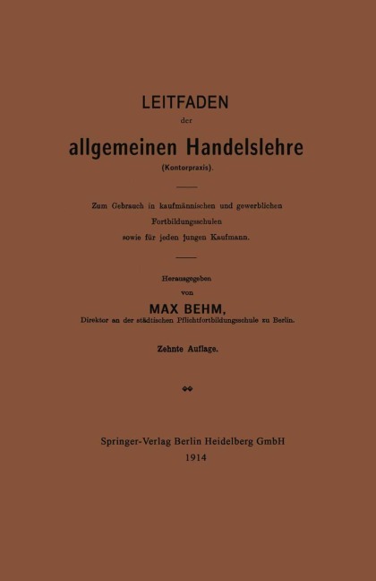 Leitfaden der allgemeinen Handelslehre (Kontorpraxis) - Max Behm
