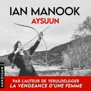 Cover-Bild zum Titel 'Aysuun' von 'Ian Manook'