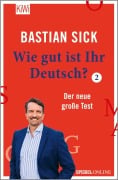 Cover-Bild zum Titel 'Wie gut ist Ihr Deutsch? 2' von 'Bastian Sick'