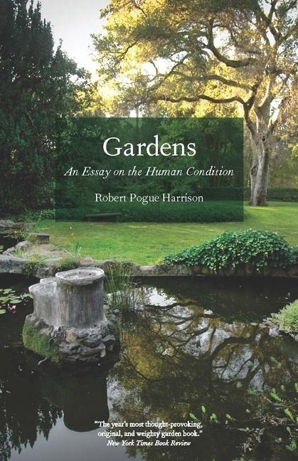 Gardens - Robert Pogue Harrison