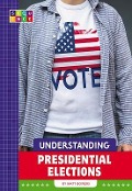 Cover-Bild zum Titel 'Understanding Presidential Elections' von 'Matt Bowers'