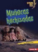 Cover-Bild zum Titel 'Muñecas Hechizadas (Haunted Dolls)' von 'Susan B Katz'