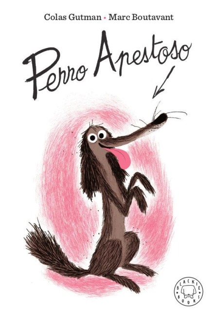 Perro apestoso - 