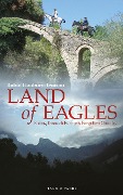 Cover-Bild zum Titel 'Land of Eagles' von 'Robin Hanbury-Tenison'