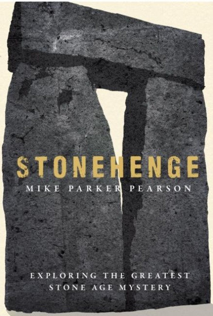 Stonehenge - Mike Parker Pearson