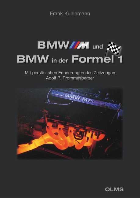 BMW M und BMW in der Formel 1 - Frank Kuhlemann
