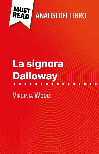 La signora Dalloway di Virginia Woolf (Analisi del libro) - Mélanie Kuta