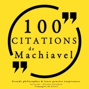 Cover-Bild zum Titel '100 citations de Machiavel' von 'Machiavel'