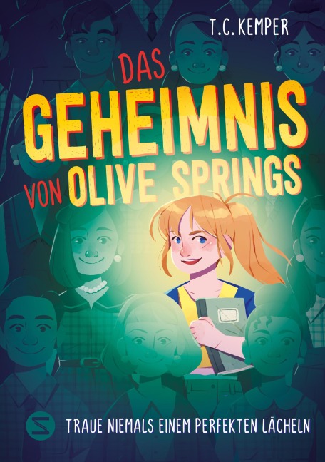 Das Geheimnis von Olive Springs. Traue niemals einem perfekten Lächeln - T. C. Kemper