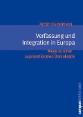 Cover-Bild zum Titel 'Verfassung und Integration in Europa' von 'Achim Hurrelmann'