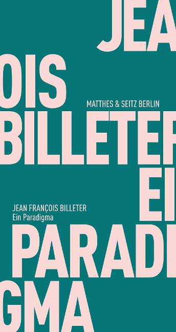 Ein Paradigma - Jean François Billeter