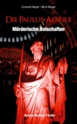 Cover-Bild zum Titel 'Die Paulus-Affäre: Mörderische Botschaften' von 'Mira Mayer, Conrad Mayer'