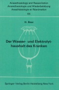 Cover-Bild zum Titel 'Der Wasser- und Elektrolythaushalt des Kranken' von 'H. Baur'